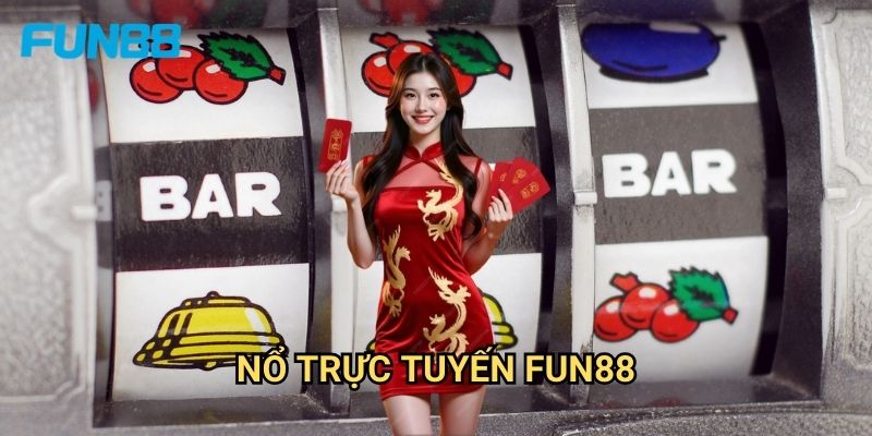 Nổ trực tuyến Fun88 realtime - Cảm giác chơi slot chân thực 1 Nổ trực tuyến Fun88 realtime - Cảm giác chơi slot chân thực
